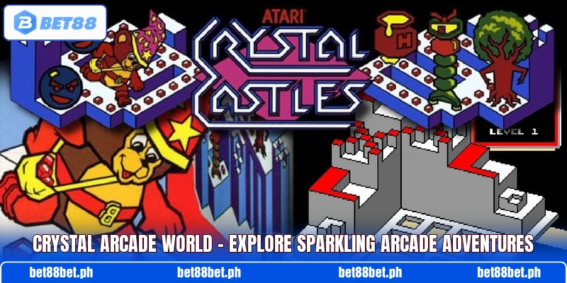 Crystal Arcade World – Explore Sparkling Arcade Adventures Crystal Arcade World – Explore Sparkling Arcade Adventures