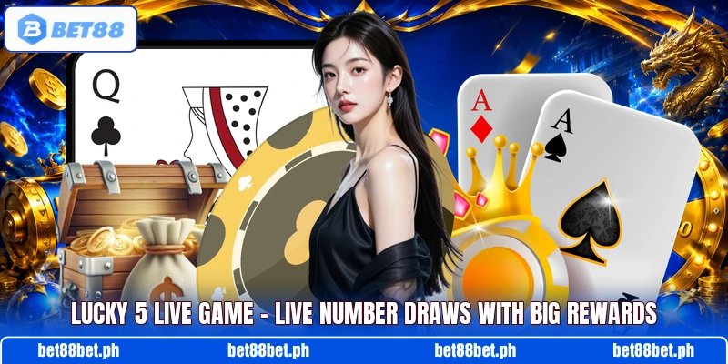 Lucky 5 Live Game – Live Number Draws With Big Rewards Lucky 5 Live Game – Live Number Draws With Big Rewards