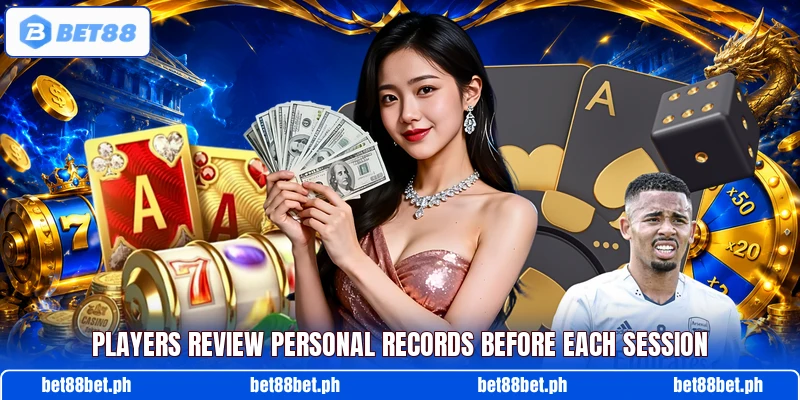 Players review personal records before each session Players review personal records before each session