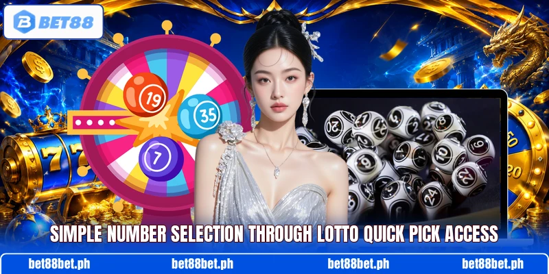 Simple number selection through Lotto Quick Pick access Simple number selection through Lotto Quick Pick access